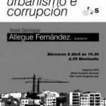 Urbanismo y corrupción. Derecho a la ciudad [Xosé Santiago Allegue Fernández. Arquitecto]