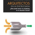 Arquitectos en la encrucijada
