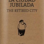 La Ciudad Jubilada [Pau Faus]