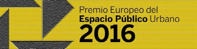 Premio Europeo del Espacio Público Urbano 2016