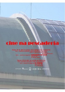 Cine en la Pescaderia. La Coruña
