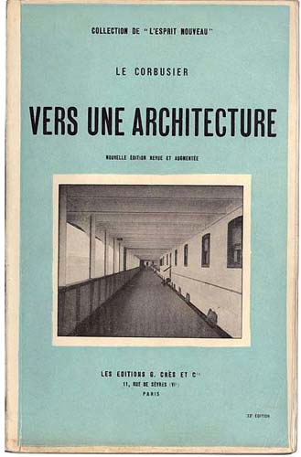 Le Corbusier: Vers une architecture, 1923