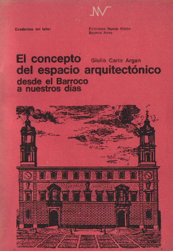 The concept of architectural space from the Baroque to our days.