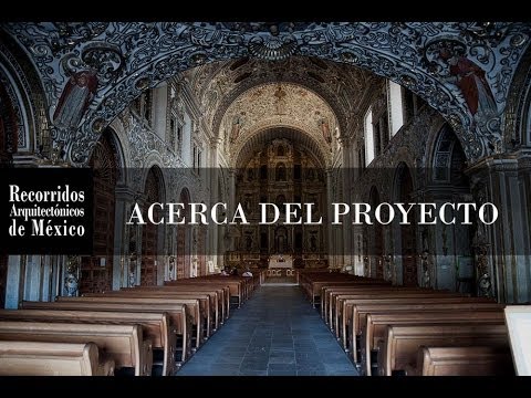 Recorridos Arquitectónicos en México (serie documental)