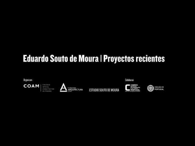Conferencia de Souto de Moura. XI Semana de Arquitectura