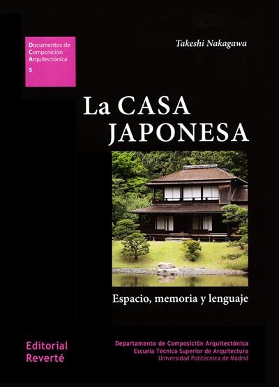 La casa japonesa. Espacio, memoria y lenguaje