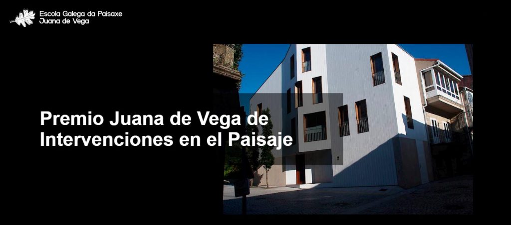Premio Juana de Vega de Intervenciones en el Paisaje. Convocatoria 2018 Viviendas unifamiliares