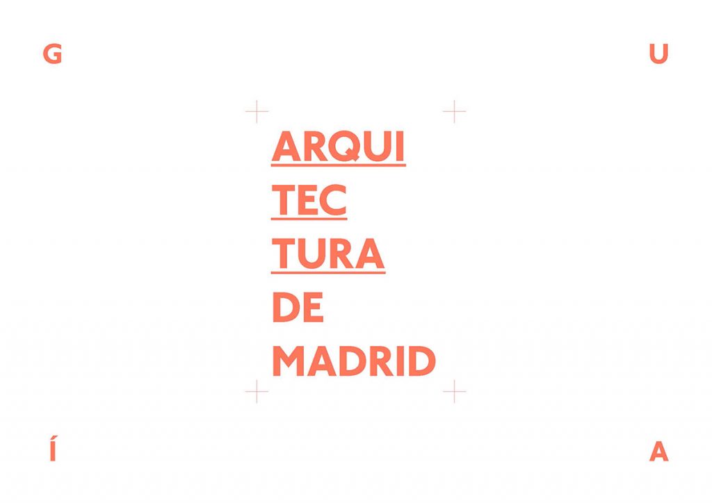 Guía de Arquitectura de Madrid o1