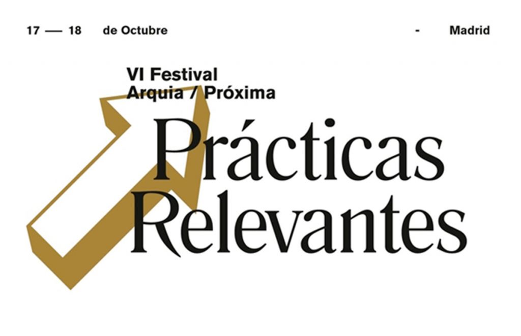 VI Festival ArquiaPróxima Prácticas Relevantes 2018