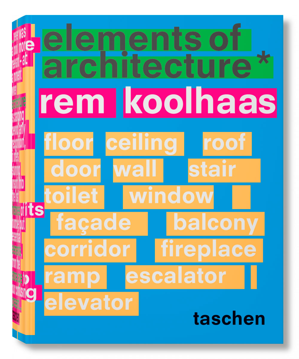 Elements of Architecture. Rem koolhaas