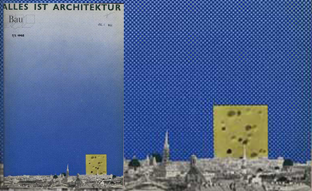 Los fragmentos de la imagen que ilustra el post se corresponden a la portada de la revista BAU, nº 1-2 de 1968 donde Hans Hollein publicó el famoso manifiesto ALLES IST ARCHITEKTURE