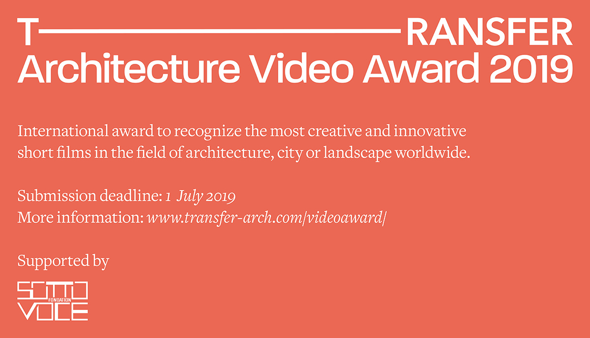 TRANSFER Architecture Video Award 2019