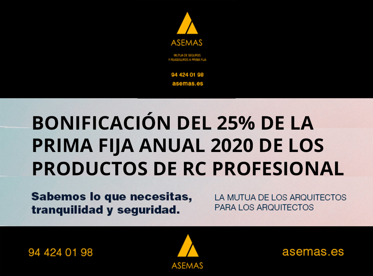 Bonificación del 25% de la prima fija anual 2020 de los productos de RC Profesional de ASEMAS