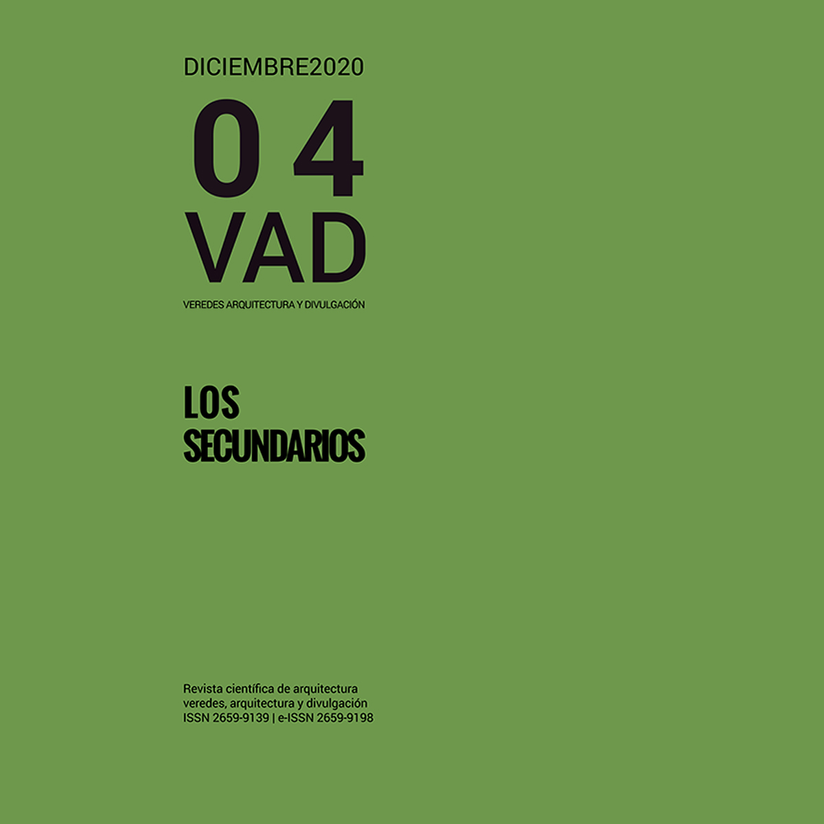 VAD 04. Los secundarios