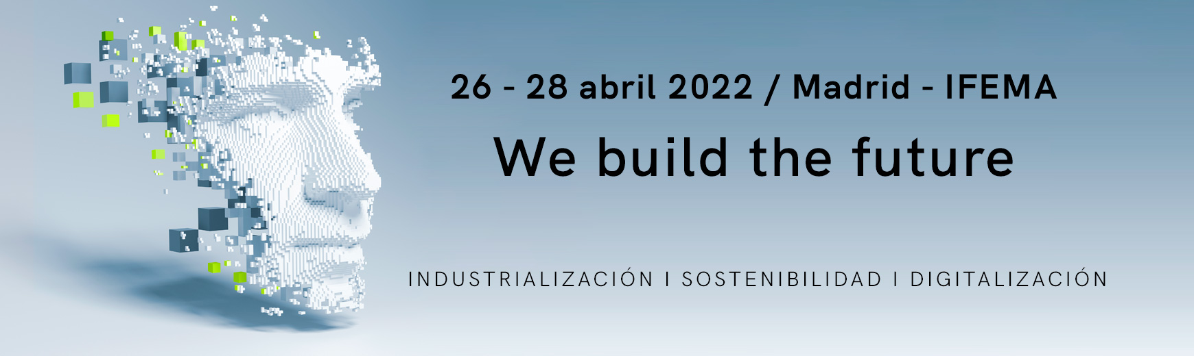 Construcción industrializada, digitalización y sostenibilidad, ejes principales de REBUILD 2022