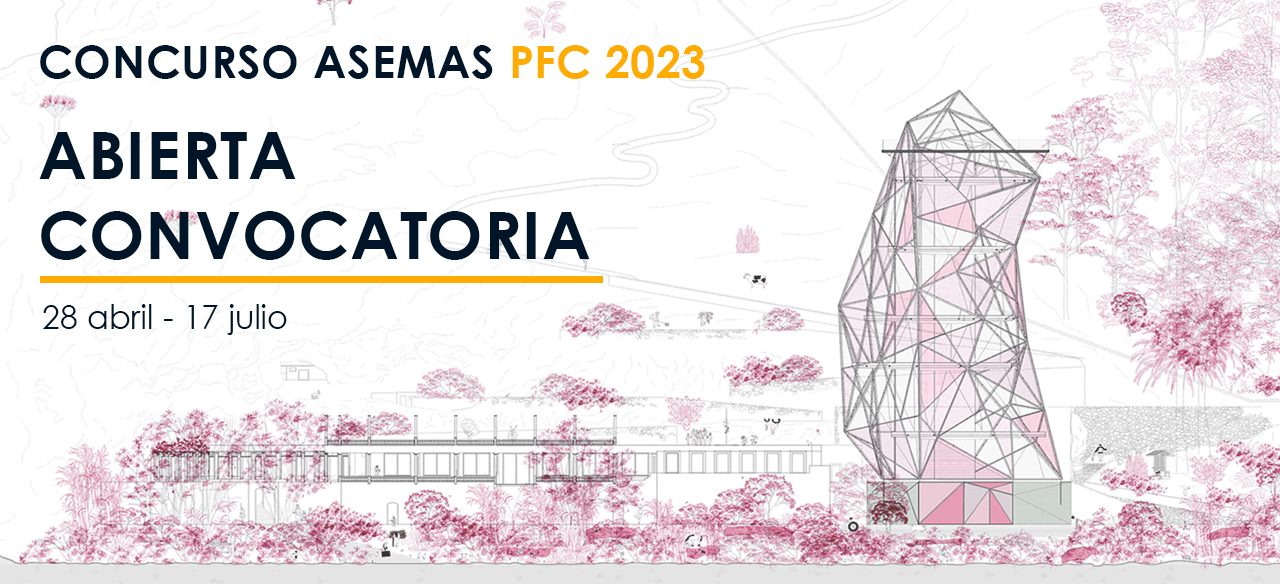 5º Concurso ASEMAS PFC dirigido a jóvenes arquitectos españoles