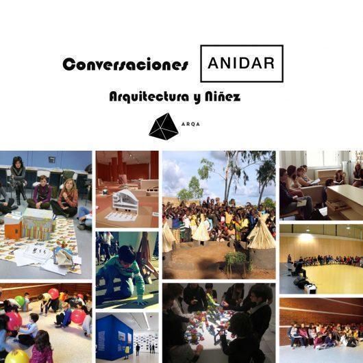 Ciclo de Conversaciones ANIDAR: Arquitectura y Niñez 2020