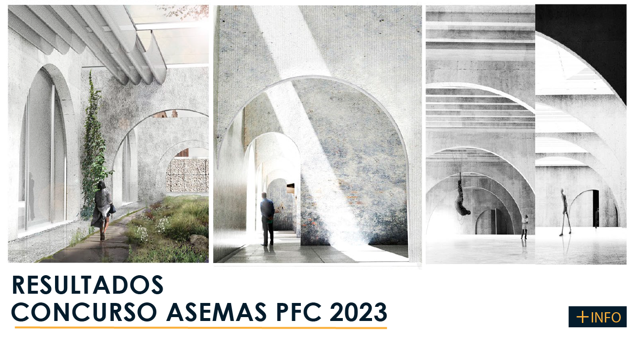 ASEMAS anuncia los ganadores del Concurso PFC de Arquitectura