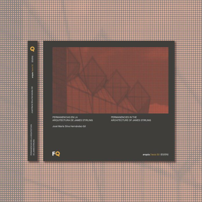 Permanencias en la arquitectura de James Stirling José María Silva Hernández-Gil Permanencias en la arquitectura de James Stirling José María Silva Hernández-Gil