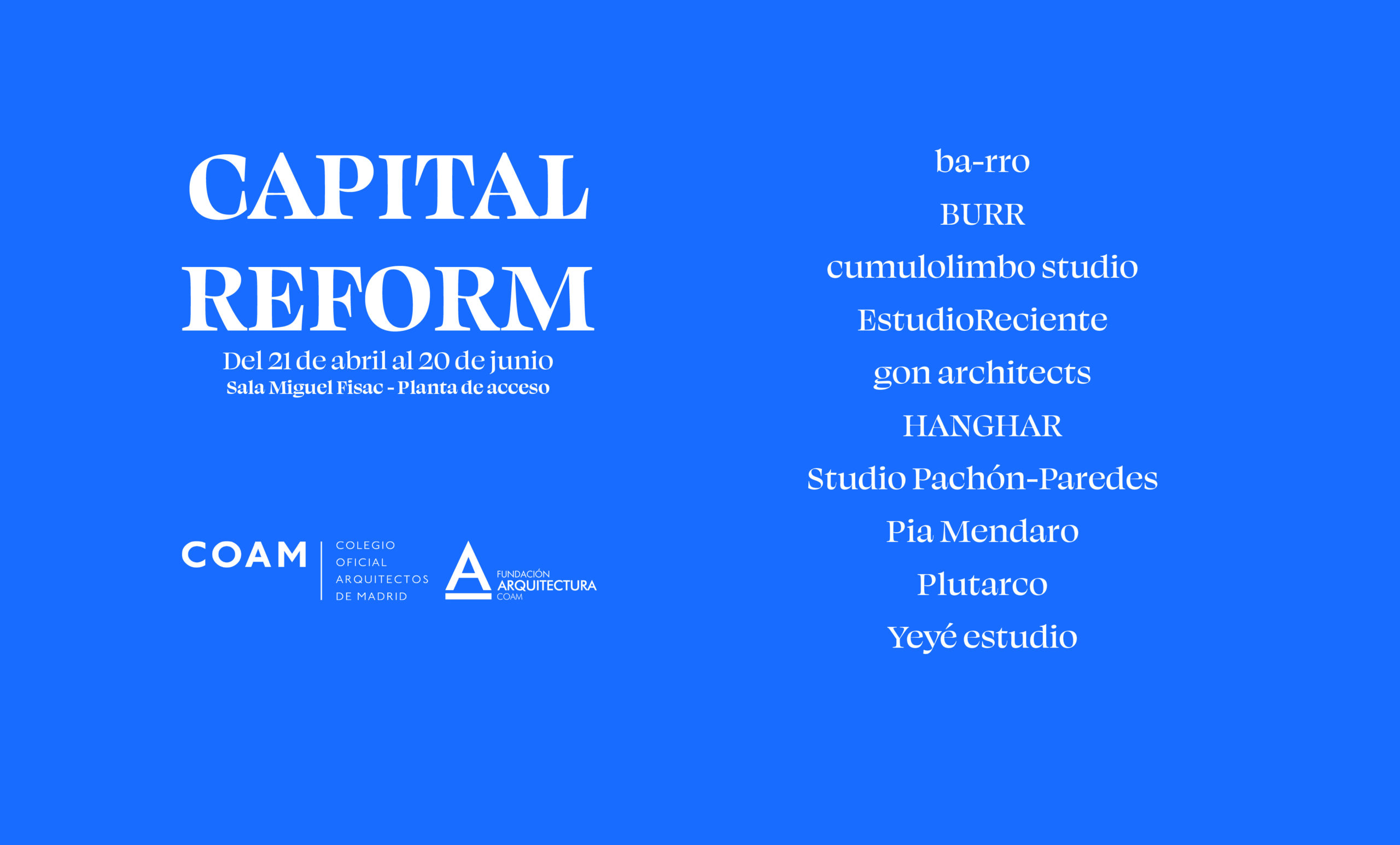 exposición Capital Reform 2025 exposición Capital Reform 2025