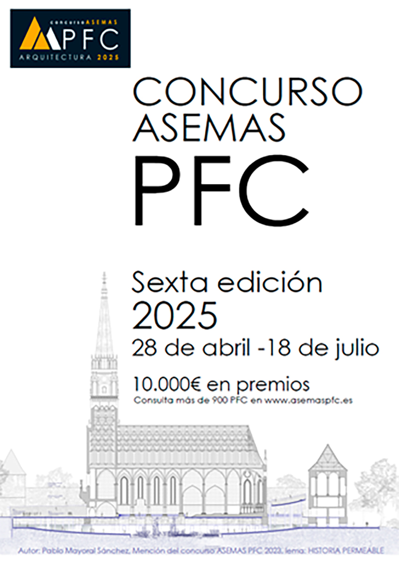 Arranca la 6ª edición del Concurso ASEMAS PFC dirigido a jóvenes arquitectos españoles