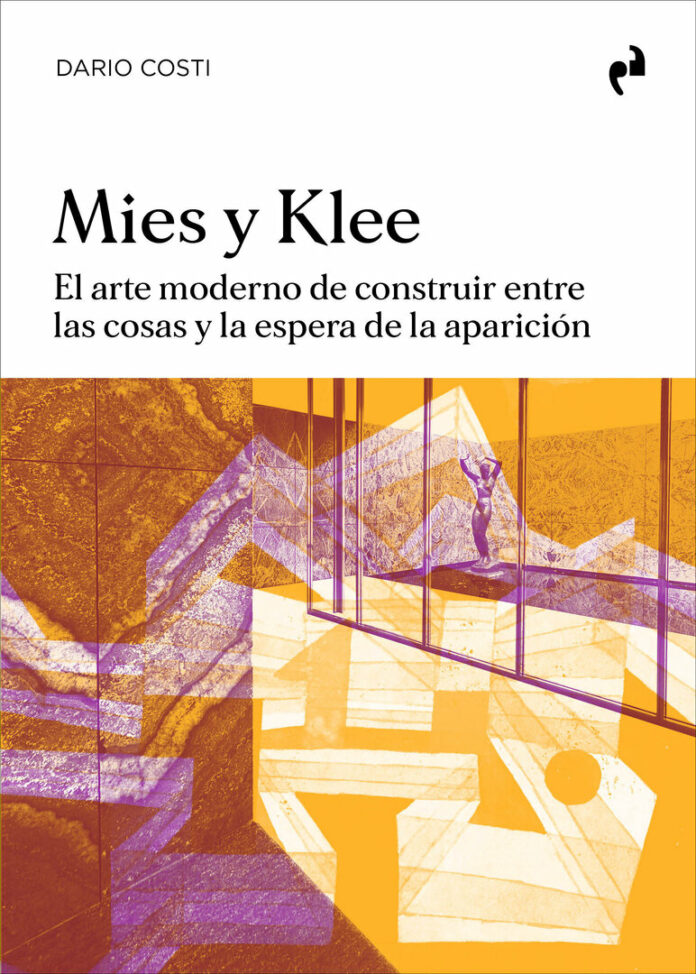 Klee y Mies. Arte moderno construido entre objetos, esperando aparecer Dario Costi