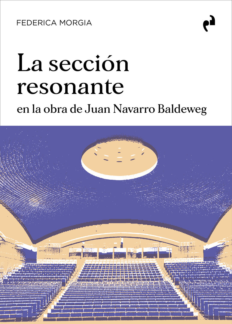 La sección resonante en la obra de Juan Navarro Baldeweg Federica Morgia