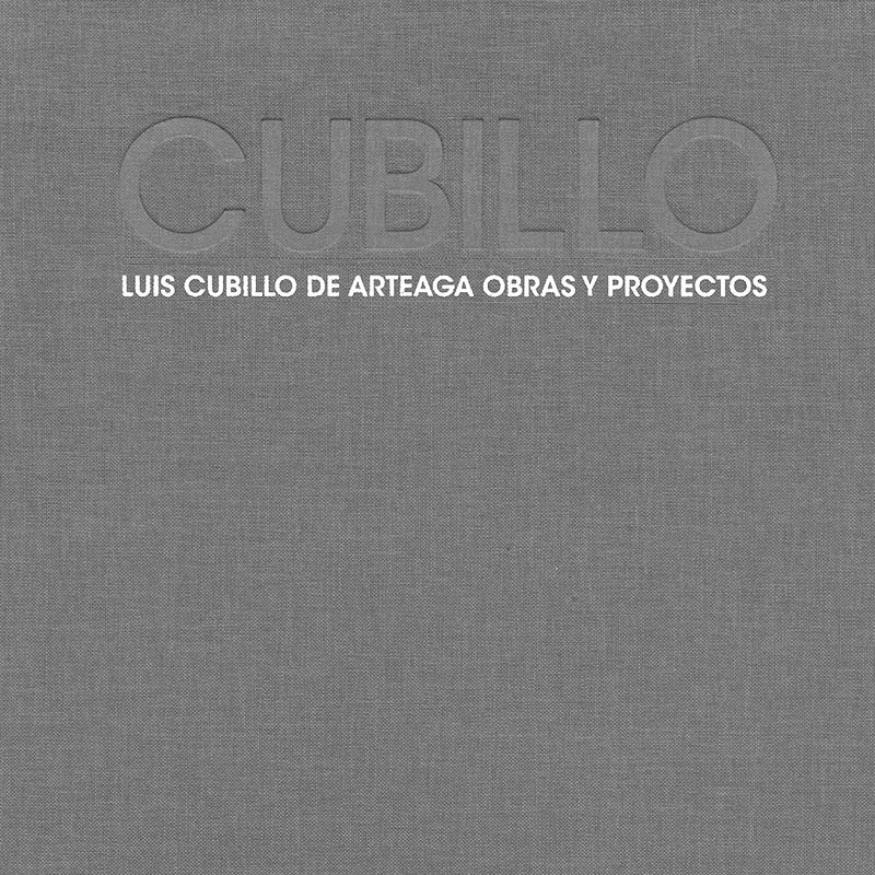 Luis Cubillo de Arteaga. Obras y proyectos
